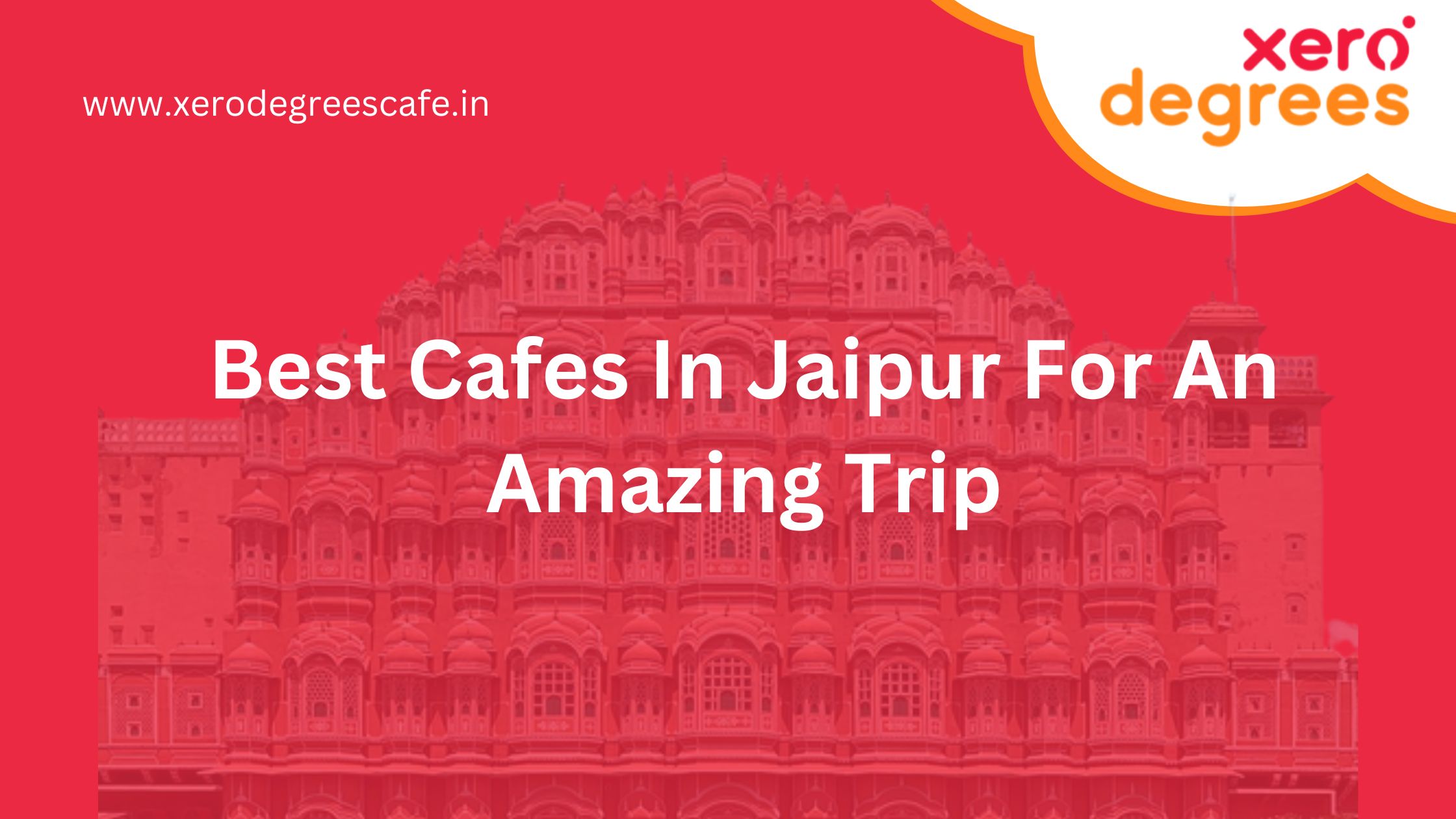 You are currently viewing Best Cafes In Jaipur For An Amazing Trip